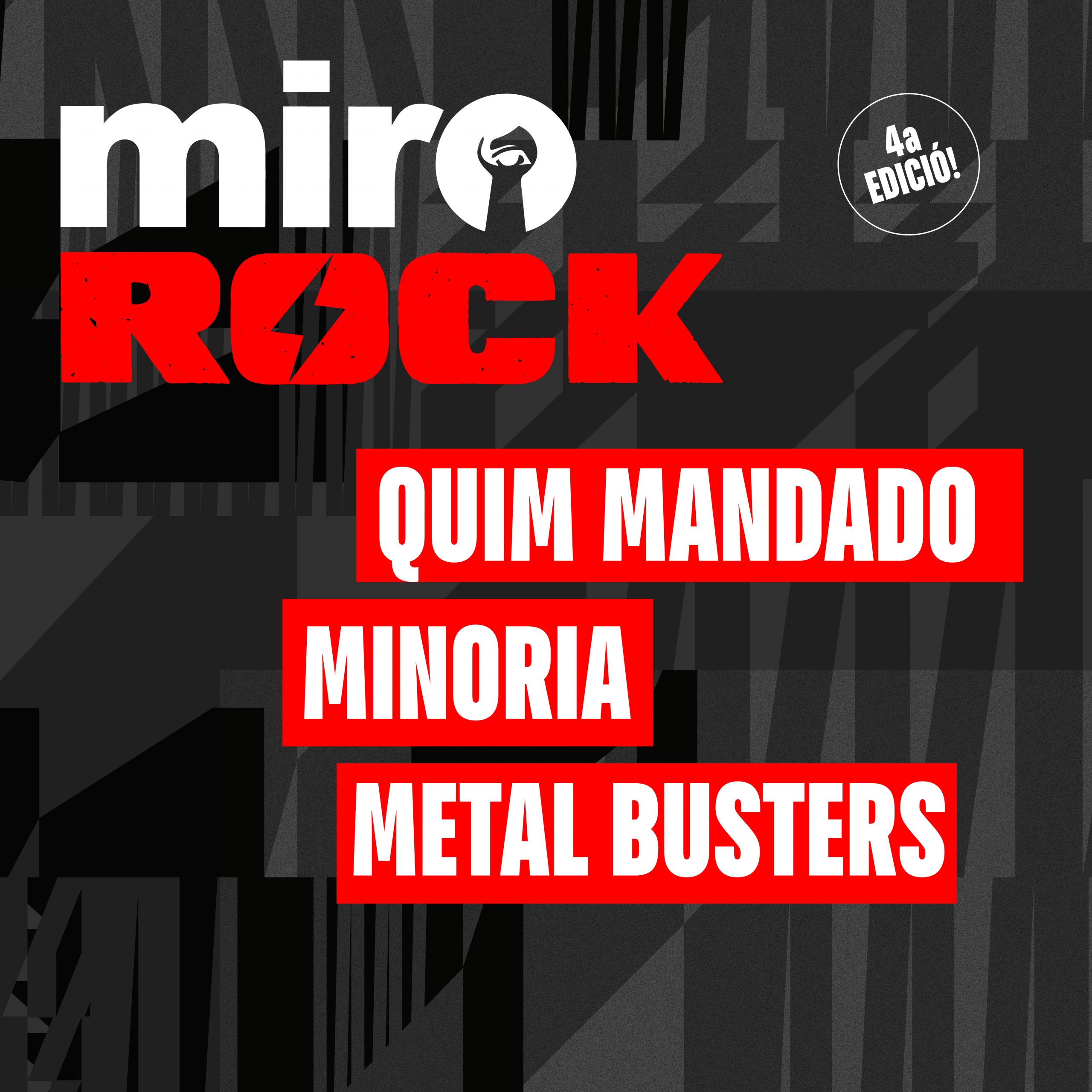 QUIM MANDADO + MINORIA + METAL BUSTERS